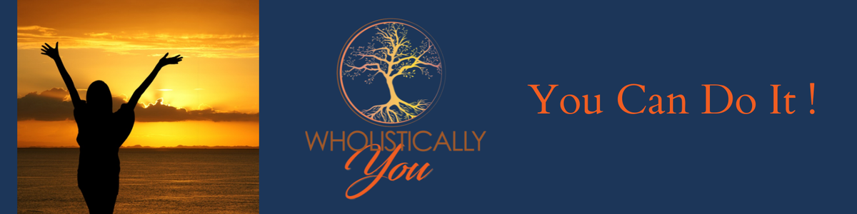 About | Wholistically You