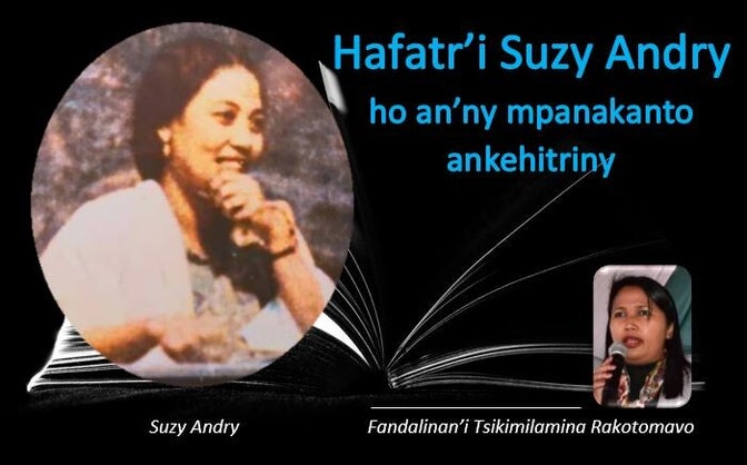 Hafatry ny poeta Suzy Andry ho an’ny mpanakanto ankehitriny