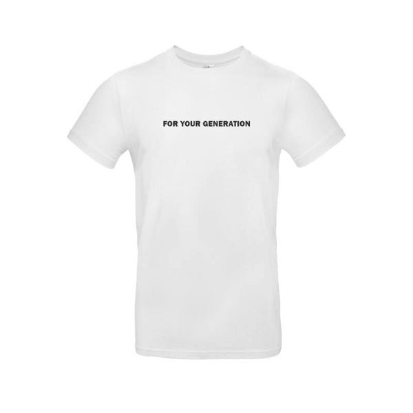 Tshirt Wit 'For your generation'