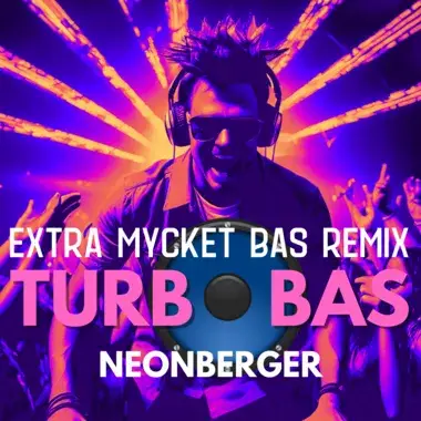NEONBERGER & AMANDA K - TURBOBAS (EXTRA BAS REMIX)