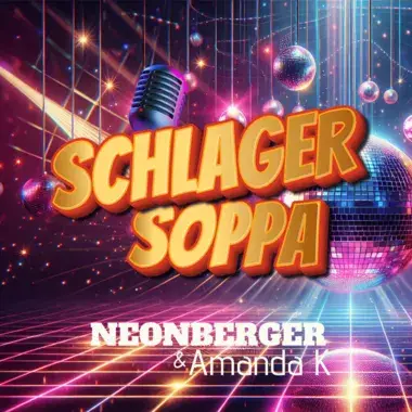 NEONBERGER & AMANDA K - SCHLAGERSOPPA