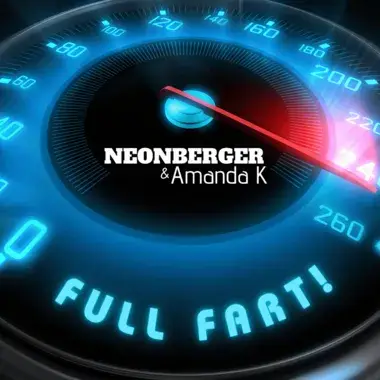 NEONBERGER & AMANDA K - FULL FART!