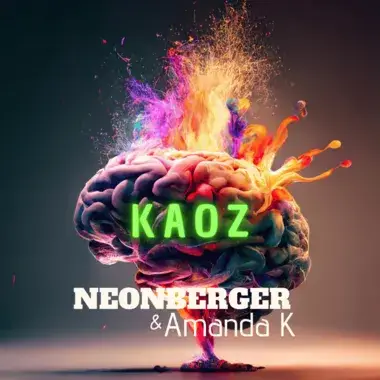 NEONBERGER & AMANDA K - KAOZ