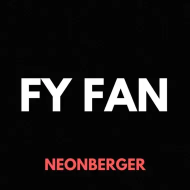 NEONBERGER - FY FAN