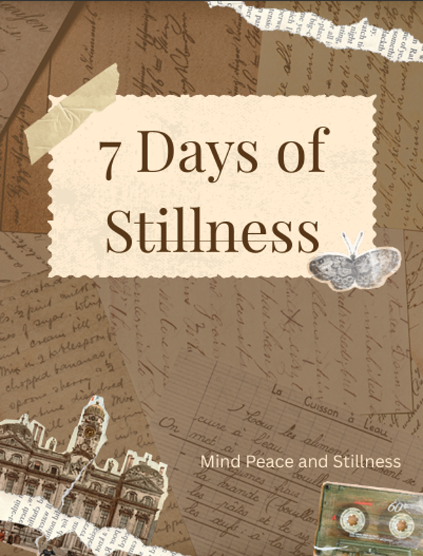 7 Days of stillness