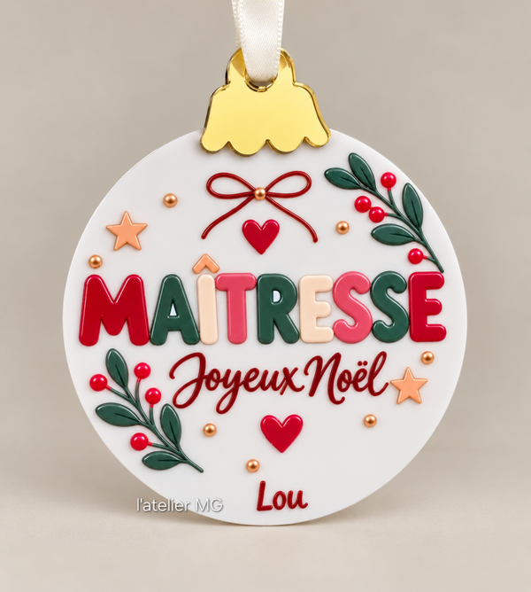 Boule de Noël personnalisée Maîtresse, Atsem, Nounou