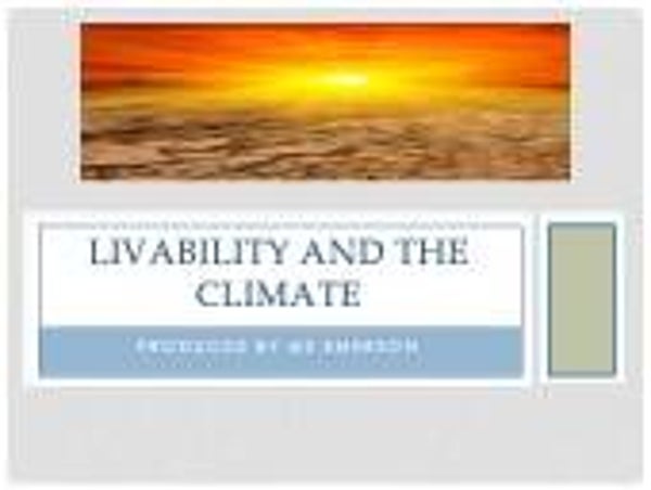 Lesson 6 - Year 7 - Human geography - climate and livability