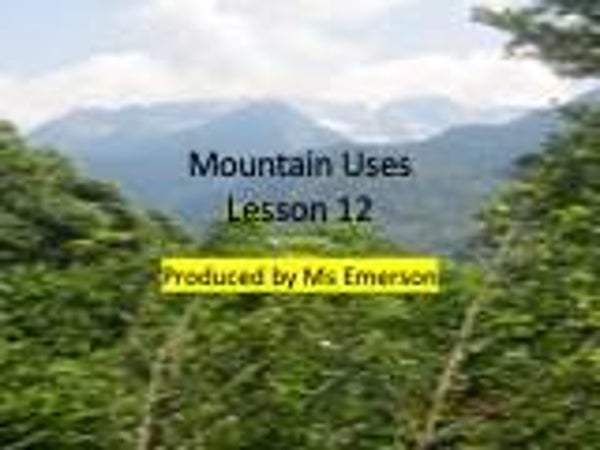 Lesson 12 - Living in the mountains - Geography Year 8