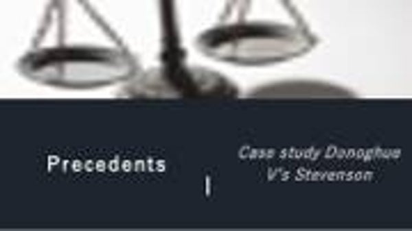 Workbook 5 Year 9 Civics - Precedents - Case Study Donoghue V's Stevenson