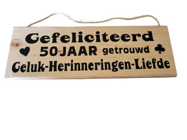 Gefeliciteerd 50 jaar getrouwd