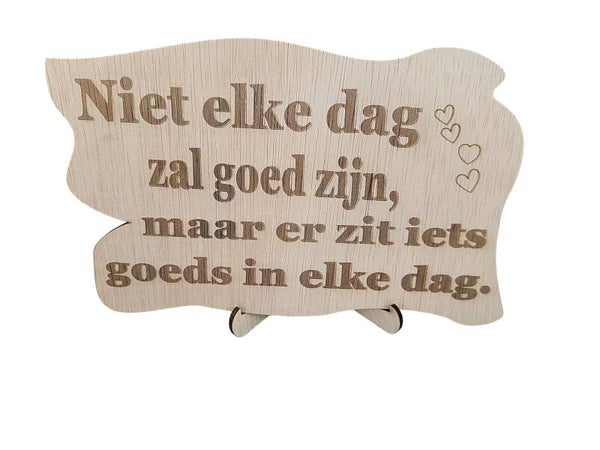 Wolk, niet elke dag zal goed zijn
