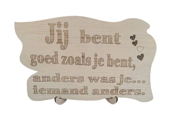 Wolk, je bent goed zoals je bent