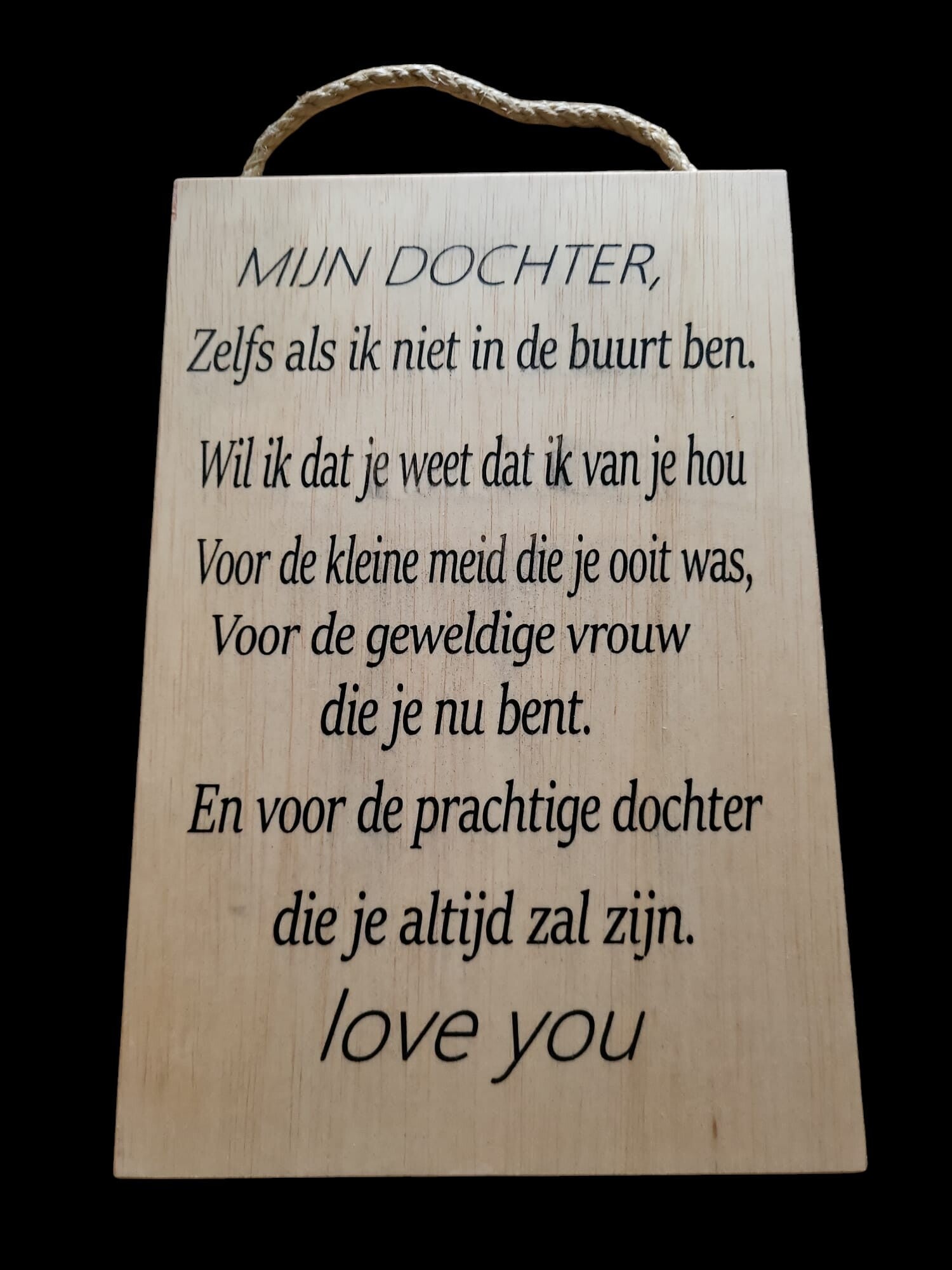 Mijn dochter zelfs