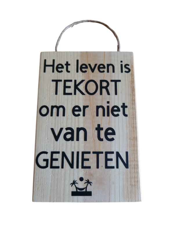 Het leven is tekort