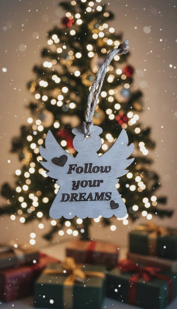 Follow your dreams