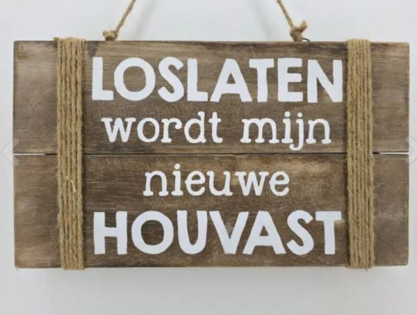Loslaten wordt mijn nieuwe houvast