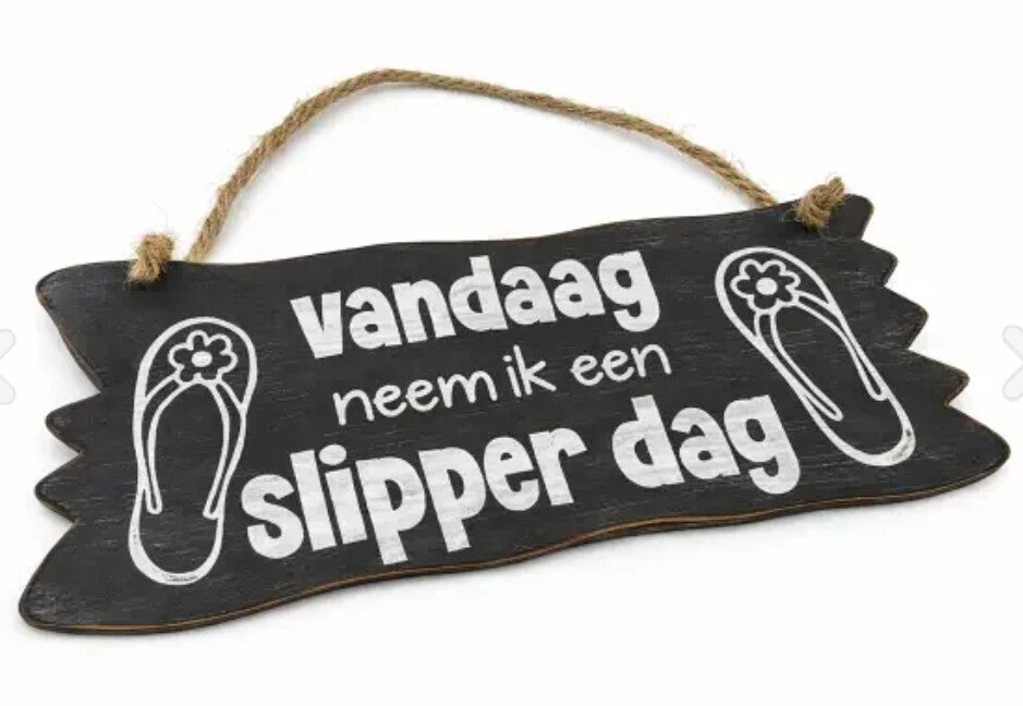 Vandaag neem ik een slipperdag