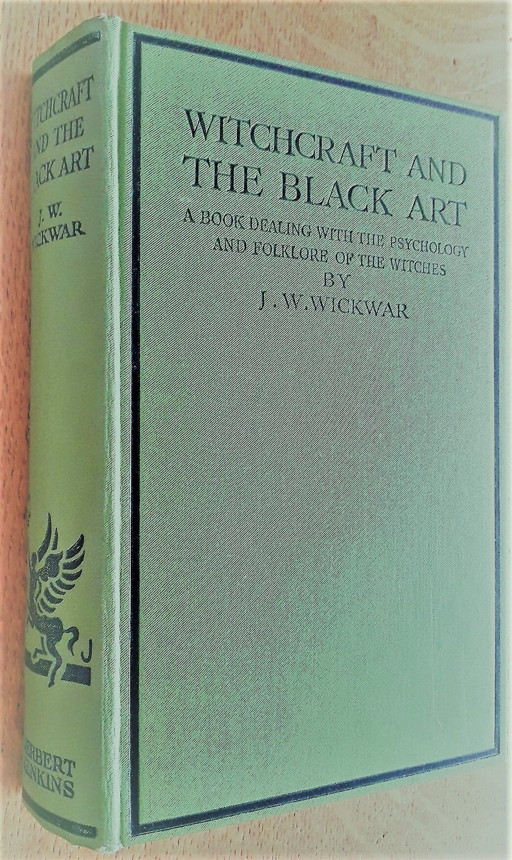 Wickwar, J.W.  - Witchcraft and the Black Art: