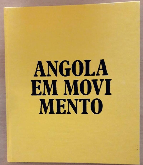 Cruz e Silva, Rosa & Manuel Goncalves - Angola em movimento