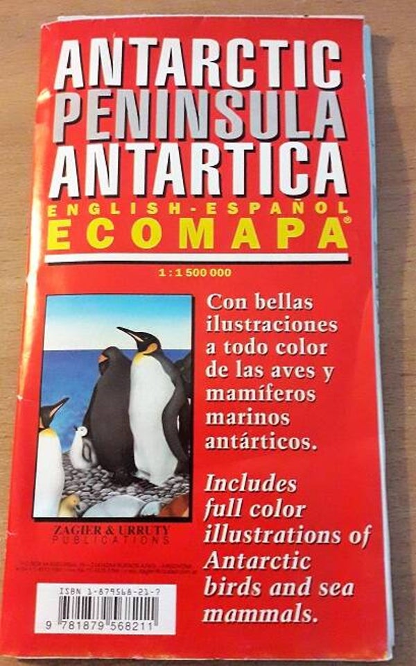 Urruty, Dario &  Sergio Zagier & Diana Galimberti - Antarctic Peninsula Antartica - Ecomapa (English/Spanish Edition)