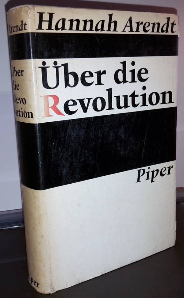 Arendt, Hannah - Über die Revolution