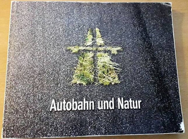 Koggelmann, Katja & Björn Ortfeld (ed.) - Autobahn und Natur