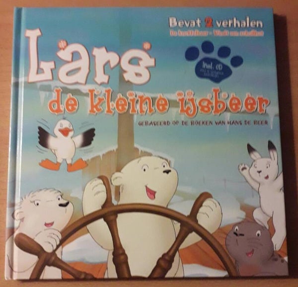 Lars de kleine ijsbeer. Bevat 2 verhalen: Lars en de knuffelbeer & Vindt een schuilhut