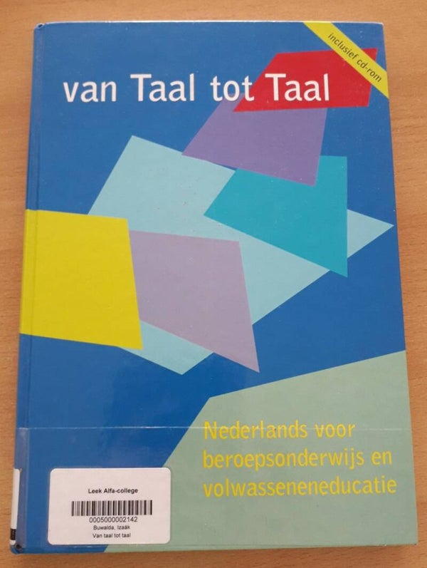Van taal tot taal: modulair Nederlands voor beroepsonderwijs en volwasseneneducatie: kwalificatieniveau 1 en 2