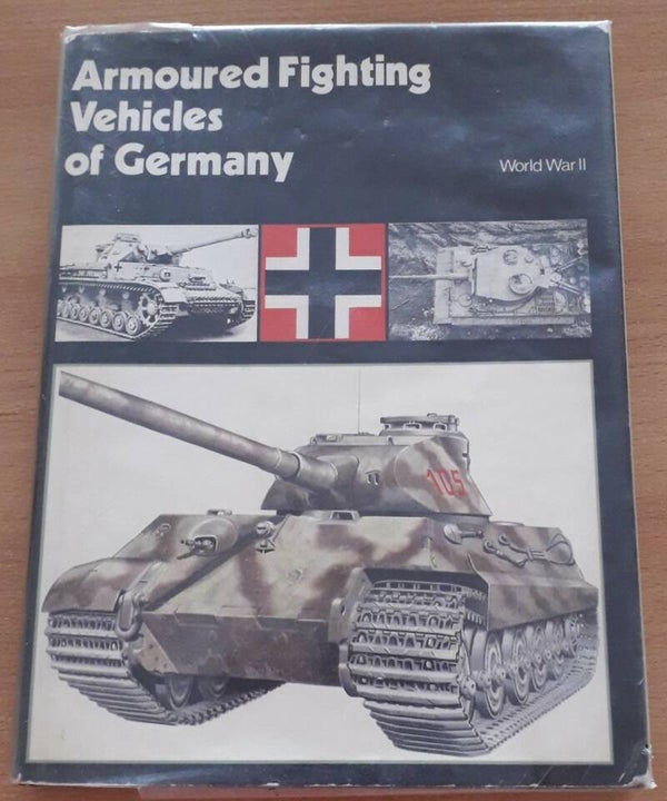 Crow, Duncan  - Armoured Fighting Vehicles of Germany: World War II