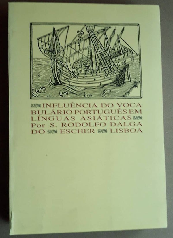 Dalgado, Sebastião Rodolfo - Influência do vocabulário português em línguas asiáticas