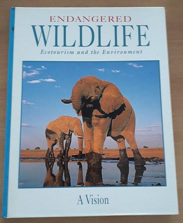 Endangered Wildlife, Ecotourism and the Environment. A Vision