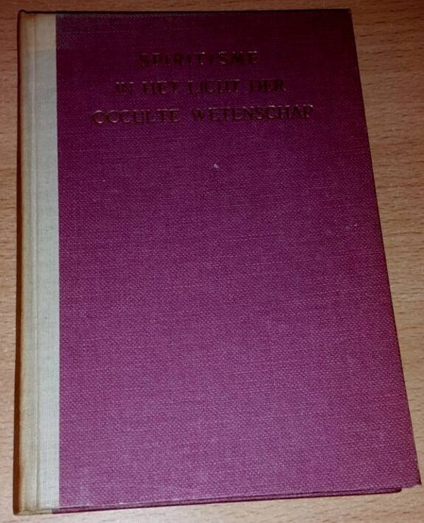 Fortune, Dion - Spiritisme in het licht der occulte wetenschap