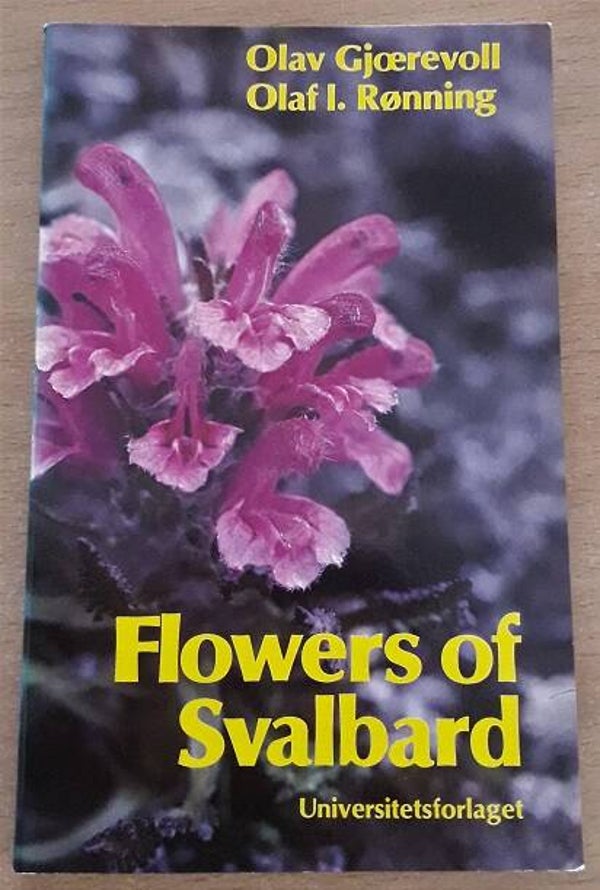 Gjærevoll, Olav & Olaf I. Rønning - Flowers of Svalbard