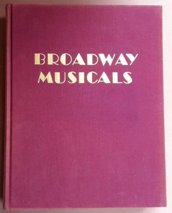 Gottfried, Martin - Broadway Musicals