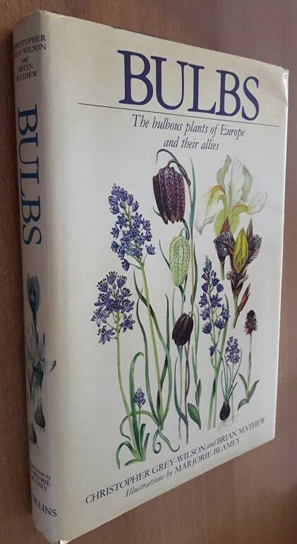 Bulbs: The bulbous plants of Europe and their allies
