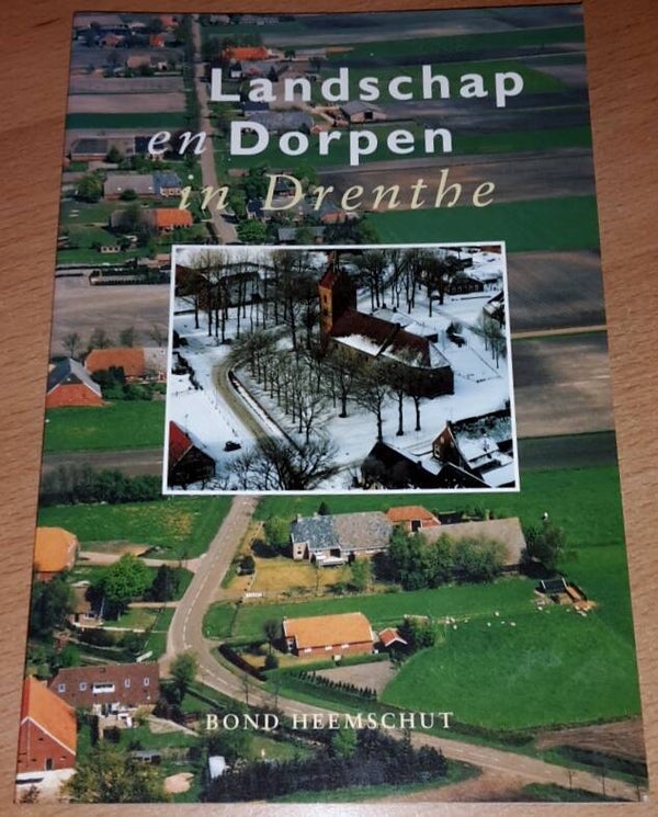 Groen, P.C. et al - Landschap en Dorpen in Drenthe