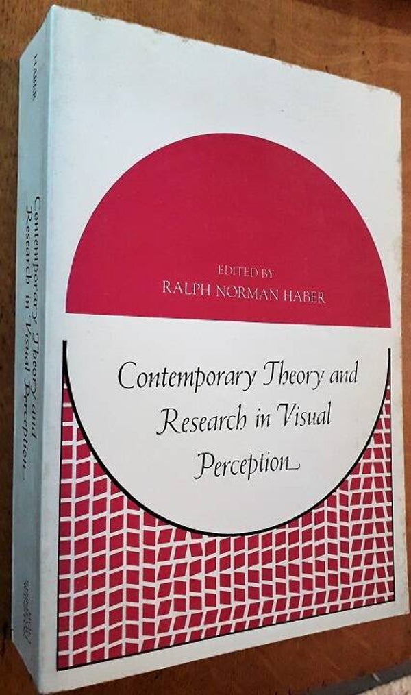 Haber, Ralph N. - Contemporary Theory and Research in Visual Perception