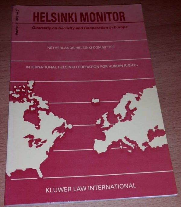Helsinki monitor: quarterly on security and cooperation in Europe. Vol. 13 / no. 2, 2002