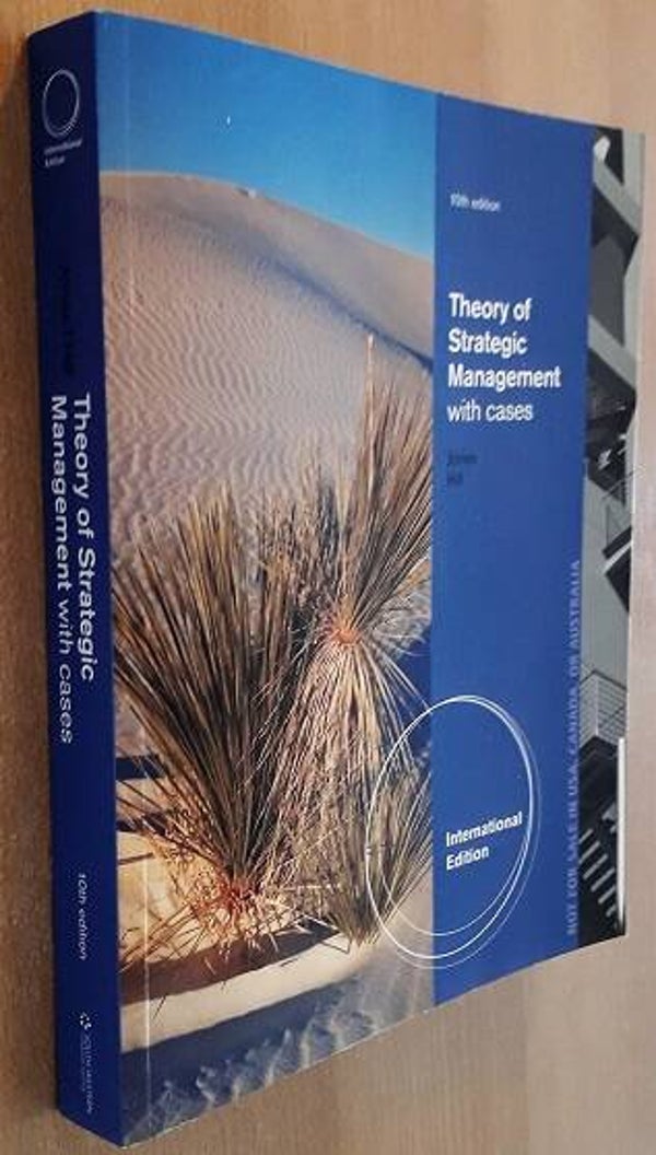 Hill, Charles W. L. & Gareth Jones - Theory of Strategic Management with Cases