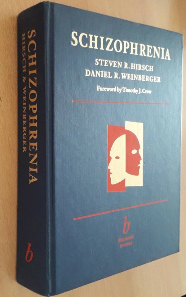 Hirsch, Steven R. & Daniel R. Weinberger - Schizophrenia