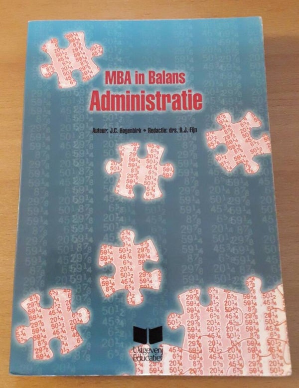 Hogenbirk, J.C. - MBA In Balans. Administratie. Deel: Leerlingenboek