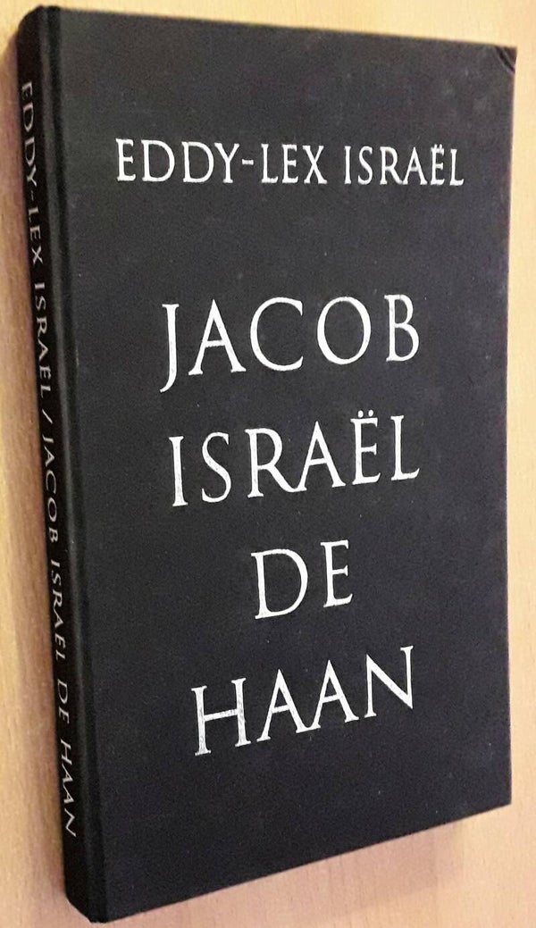 Jacob Israël de Haan, de dichter van het Joodsche lied