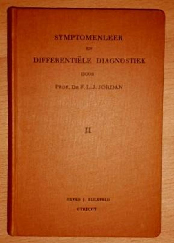 Jordan, F.L.J. - Symptomenleer en differentiële diagnostiek. Deel 2