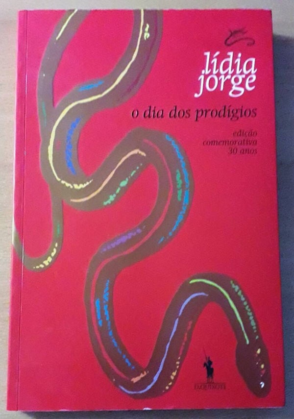 Jorge, Lídia  - O Dia dos Prodígios. Edição comemorativa 30 anos (1980-2010)