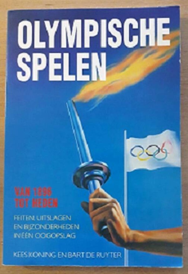 Koning, Kees & Bart de Ruyter - Olympische Spelen Van 1896 tot heden (1992)