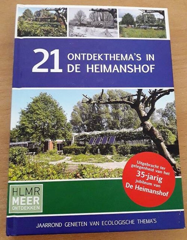 Laan, F. van der - 21 ontdekthema's in de Heimanshof