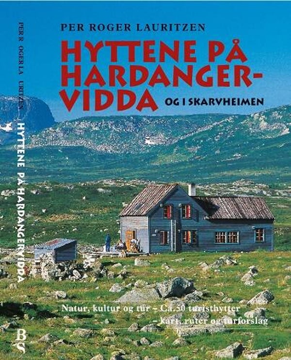 Lauritzen, Per Roger - Hyttene på Hardangervidda