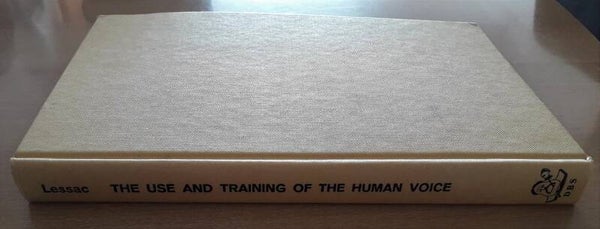 Lessac, Arthur - The Use & Training of the Human Voice