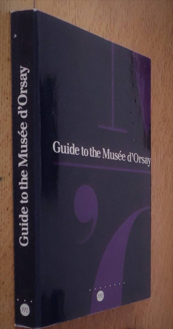 Mathieu, Caroline - Guide to the Musée d'Orsay