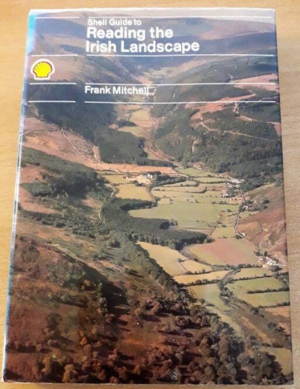 Mitchell, Frank - Reading the Irish Landscape